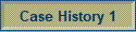 Case History 1